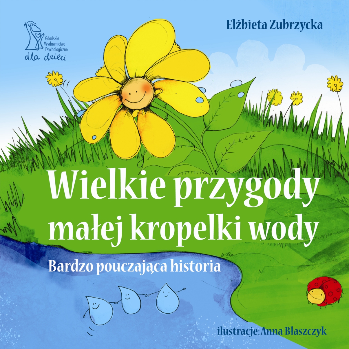 Recenzja książki Wielkie przygody małej kropelki wody. Bardzo