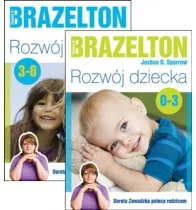 „Rozwój dziecka 0-3 lat” oraz „Rozwój dziecka 3-6 lat” – Joshua D. Sparrow, Thomas B. Brazelton