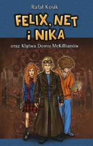 Felix, Net i Nika oraz Klatwa Domu McKillianow