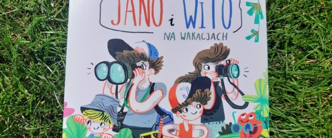 Jano i Wito. Na wakacjach – Wiola Wołoszyn i Przemek Liput