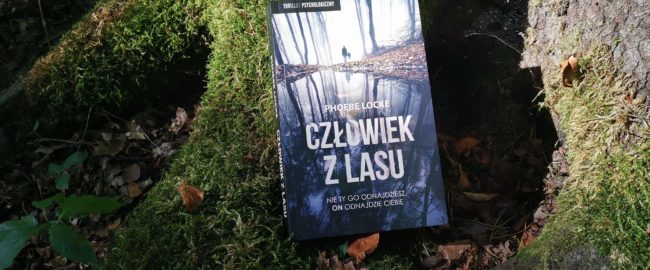 Człowiek z lasu – Phoebe Locke