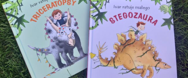 Ivar ratuje… małego stegozaura i głodne triceratopsy – Lisa Bjärbo