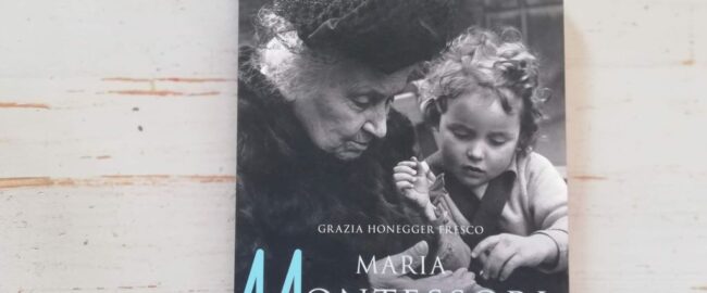 Maria Montessori. Historia aktualna – Grazia Honegger Fresco