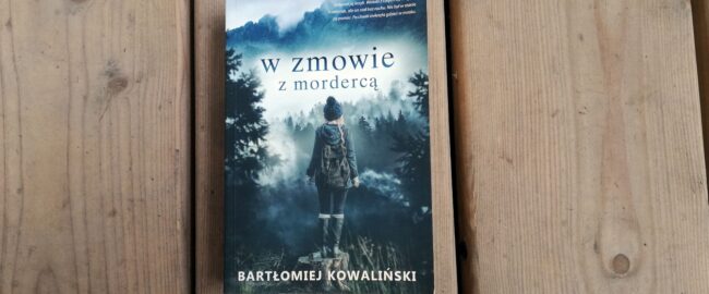 W zmowie z mordercą – Bartłomiej Kowaliński