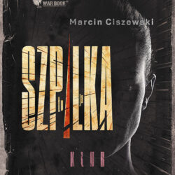 To ja, Szpilka. Klub – Marcin Ciszewski