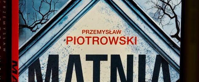 Matnia – Przemysław Piotrowski