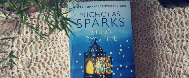 Jedno życzenie – Nicholas Sparks