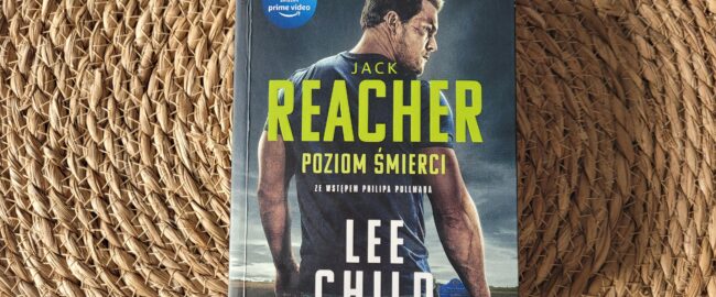 Jack Reacher. Poziom śmierci – Lee Child