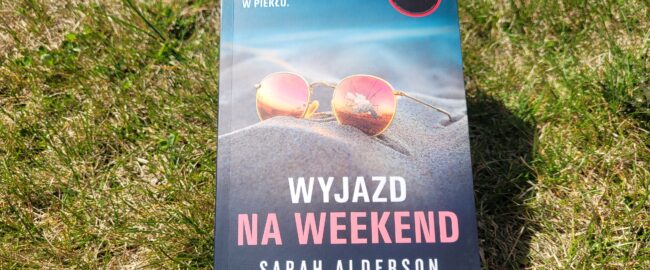 Wyjazd na weekend – Sarah Alderson