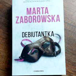 Debiutantka – Marta Zaborowska