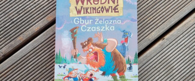 Mali wredni wikingowie i Gbur Żelazna Czaszka – Francesca Simon