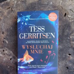 Wysłuchaj mnie – Tess Gerritsen