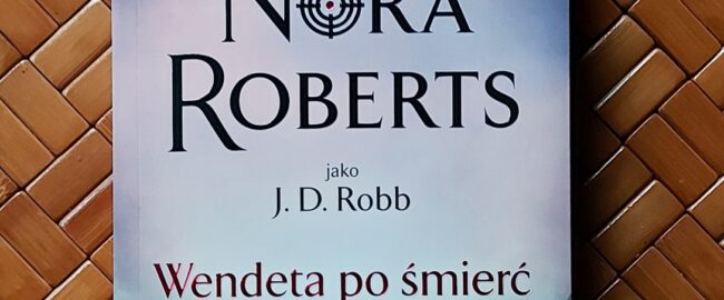Wendeta po śmierć – J. D. Robb