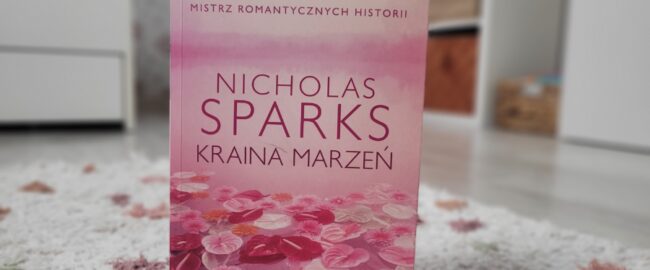 Kraina marzeń – Nicholas Sparks