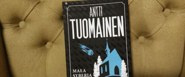Mała Syberia – Antti Tuomainen