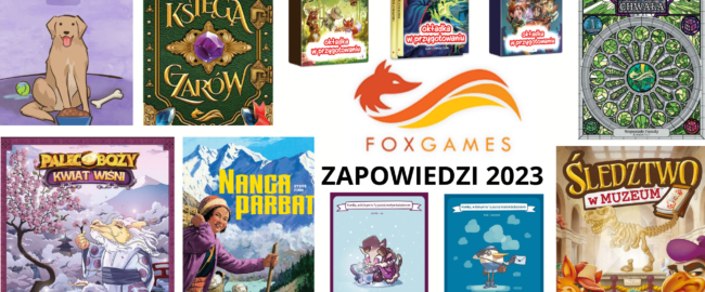 FoxGames – zapowiedzi gier planszowych w 2023