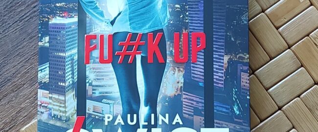 Fu#k up – Paulina  Świst