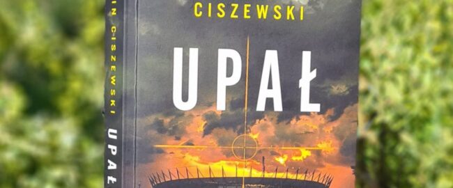 Upał – Marcin Ciszewski