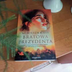 Bratowa prezydenta – Agnieszka Lis