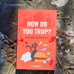 How do you trup? – Iwona Banach