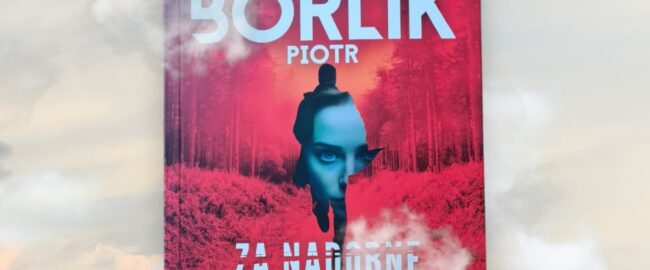 Za nadobne – Piotr Borlik