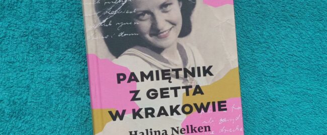 Pamiętnik z getta w Krakowie – Halina Nelken