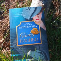 Córka Racheli –  Anna Stryjewska