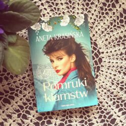 Pomruki kłamstw – Aneta Krasińska