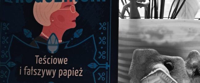 Teściowe i fałszywy papież – Alek Rogoziński