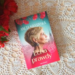 Echa prawdy – Aneta Krasińska