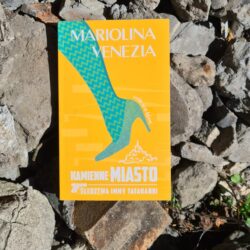 Kamienne miasto – Mariolina Venezia
