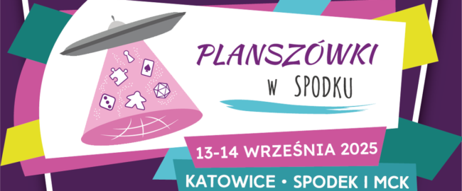 Planszówki w Spodku – spotkajmy się w Katowicach!