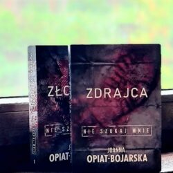 Zdrajca. Nie szukaj mnie – Joanna Opiat-Bojarska