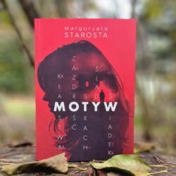 Motyw – Małgorzata Starosta