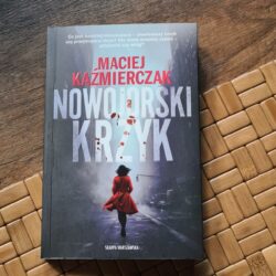 Nowojorski krzyk – Maciej Kaźmierczak