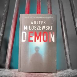 Demon – Wojtek Miłoszewski