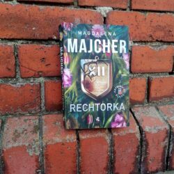 Rechtorka – Magdalena Majcher