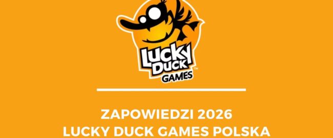Zapowiedzi Lucky Duck Games na 2026 rok