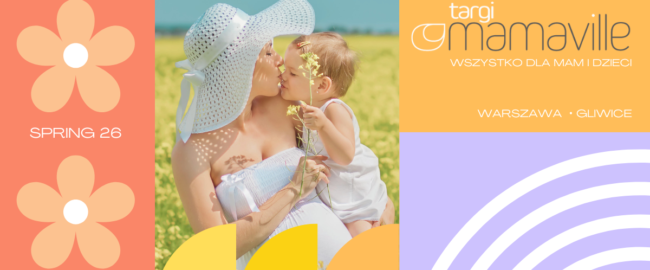 Targi Mamaville 2026 – spotkajmy się w Warszawie i Gliwicach
