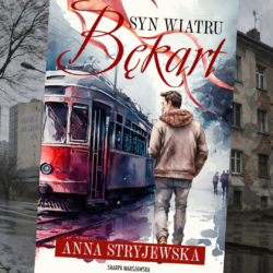 Syn wiatru. Bękart – Anna Stryjewska