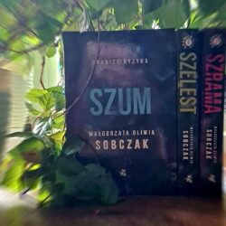 Szum – Małgorzata Oliwia Sobczak