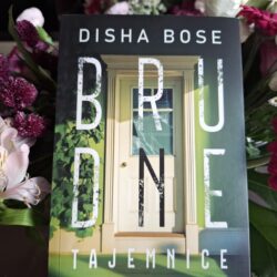 Brudne tajemnice – Disha Bose