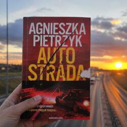 Autostrada – Agnieszka Pietrzyk