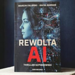 Rewolta AI – Marcin Faliński, Rafał Barnaś