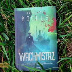 Wachmistrz – Krzysztof Bochus