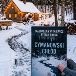 Cymanowski chłód – Magdalena Witkiewicz, Stefan Darda