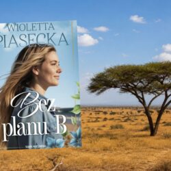 Bez planu B – Wioletta Piasecka