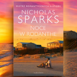 Noce w Rodanthe – Nicholas Sparks