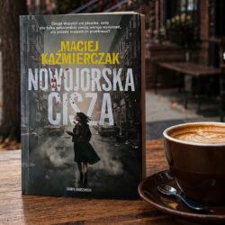 Nowojorska cisza – Maciej Kaźmierczak