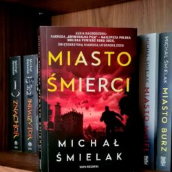 Miasto śmierci – Michał Śmielak